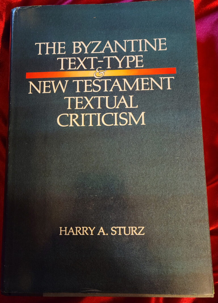 New Release: Reprint Edition of The Byzantine Text-Type & New Testament Textual Criticism